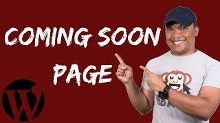 WordPress - How to Create a Coming Soon Page