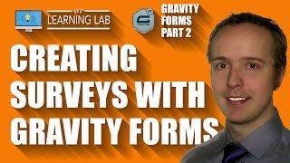 How To Create A Survey With Gravity Forms - Gravity Forms Tutorials Part 2