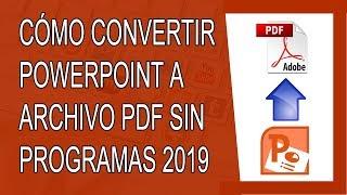 Cómo Convertir PowerPoint a PDF Sin Programas 2019 (Smallpdf)