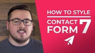 How To Customize The Style Of Contact Form 7 To Match Your Website