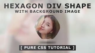 Hexagonal Div Shape With Background Image Using CSS - Tutorial - Css Quick Tips And Tricks