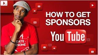 How To Get Sponsored on YouTube and Pitching Sponsorship Deals