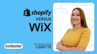 Shopify o Wix: Cuál es mejor para crear una tienda online?