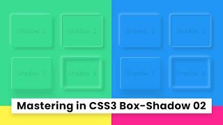 Mastering in CSS3 Box-Shadow From Beginner to Expert 02 | Box Shadow and Neumorphism in Html & CSS