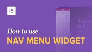 How to Use Elementor's Nav Menu Widget to Design WordPress Menus
