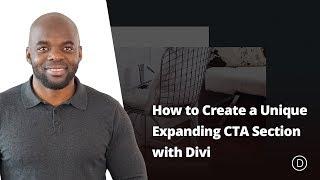 How to Create a Unique Expanding CTA Section with Divi