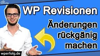 WordPress Änderungen Rückgängig Machen (2022): Revisionen Tutorial & Revisionen Löschen & Begrenzen
