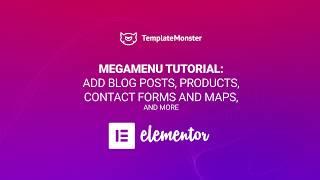 How to Create Advanced MegaMenus with Elementor Page Builder and JetMenu Add-on