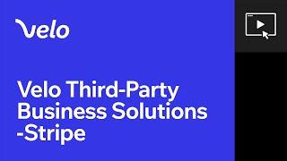 Third Party Integrations Webinar Stripe | Velo by Wix