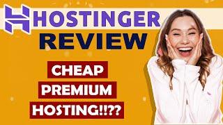 Hostinger Review of 2019: You Should Get This Now!!!