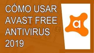 Cómo Usar Avast Free Antivirus 2019 (Antivirus Libre)