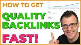 How To Get Backlinks: Build Quality Backlinks Fast