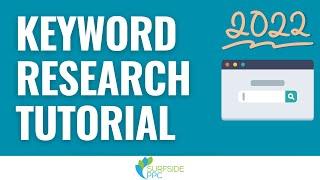 Keyword Research Tutorial for 2022