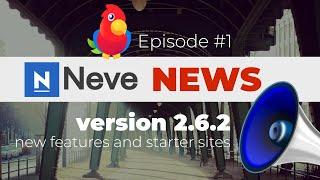 Neve WordPress Theme News #1 - Updates, New Features and Demo Sites
