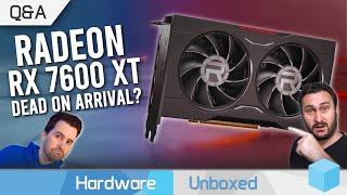 AMD’s Radeon RX 7600 XT, DOA? Should Nvidia Offer 8GB & 16GB RTX 4060’s? April Q&A [Part 3]