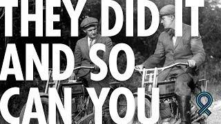 They Did It, So Can You