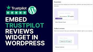 How To Add & Embed Trustpilot Reviews Widget in WordPress (Or Any Website) For Free Without Plugin?