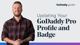 Updating Your GoDaddy Pro Profile and Badge