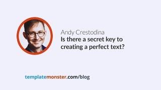 Andy Crestodina — Is there a secret key to creating a perfect text?