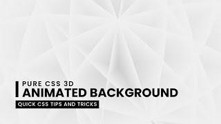 Pure CSS 3D Animated Background Effects | Quick CSS Tips and Tricks