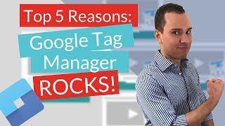What Is Google Tag Manager? Top 3 Reasons You Need It (Google Tag Manager Review)