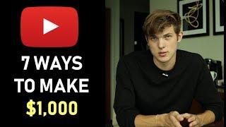 7 Ways to Make $1000 on YouTube