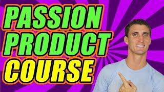 Passion Product Course Beta is Here!