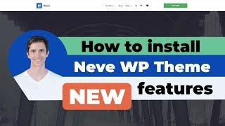 How To Install Neve: Super Fast WordPress Theme [NEW]