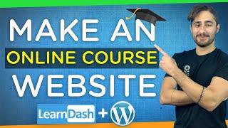 How to Create an Online Course Website with WordPress | Step-By-Step Tutorial 2021