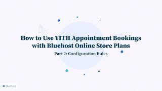 How to use YITH Appointment Bookings (Part 2) I Configuration Rules