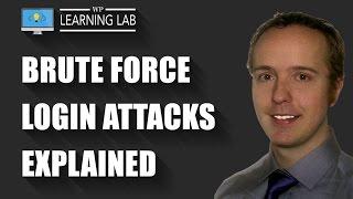 Brute Force Login Attacks Explained - Better WordPress Security | WP Learning Lab