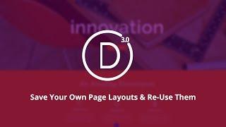 Divi 3.0 Save Your Own Page Layouts & Re-Use Them
