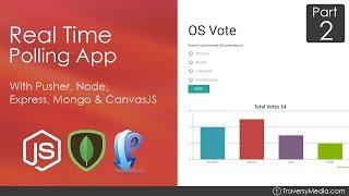 Node.js & Pusher Real Time Polling App [2] - Front End JS & Chart