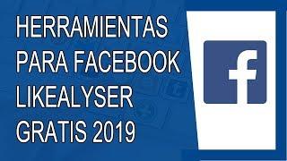 Herramientas para Facebook 2019 - Likealyzer