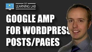 Google AMP For WordPress - AMP Pages On WordPress Using WordPress AMP Plugin