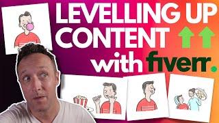 Levelling up CONTENT with Fiverr