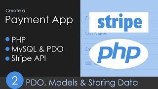 PHP, MySQL & Stripe API Payment App - Part 2