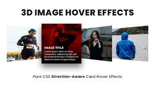 CSS 3D Image Hover Effects | Pure CSS Direction-Aware Card Hover Effects