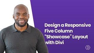 Design a Responsive Five Column “Showcase” Layout with Divi