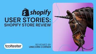 User Stories: Unicorn Corner's Shopify Store Review