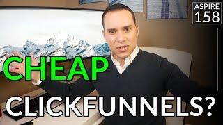 Is Clickfunnels Cheap? // I screwed up | Aspire 158