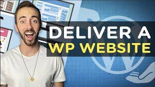 How To Deliver a WordPress Website to a Client (Step-By-Step) | 2020