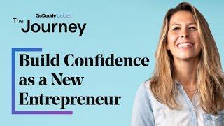 How to Build Confidence as a New Entrepreneur