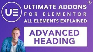 Ultimate Addons Elementor | Advanced Heading Tutorial