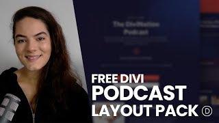 Get a FREE Podcast Layout Pack for Divi