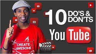 How to Grow a YouTube Channel: Top 10 YouTube Do's and Don'ts