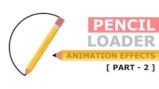 Infinite Pencil Loader Animation Effects | Html CSS Loading Page Animation Tutorial - Part 2