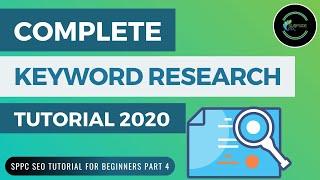 Keyword Research Tutorial 2020 - SPPC SEO Tutorial #4