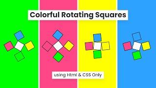 Colorful Rotating Squares CSS Animation Effect | Html CSS