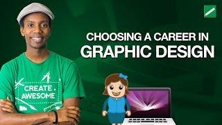 How to Become a Designer | Choosing a Career as a Graphic Designer
